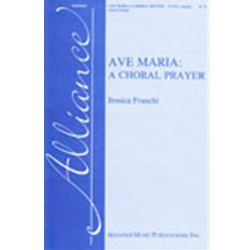 Ave Maria: A Choral Prayer