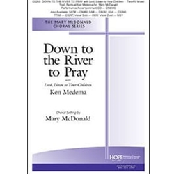 Down to the River to Pray (with Lord, Listen to Your Children) - 2-Part Mixed