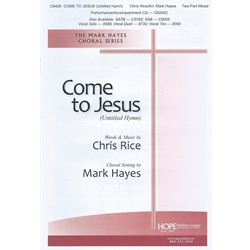 Come to Jesus<br>(Untitled Hymn)