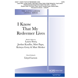 I Know That My Redeemer Lives