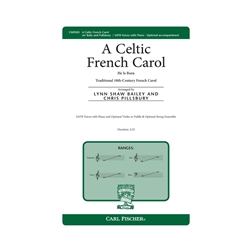 A Celtic French Carol<br>(He Is Born)