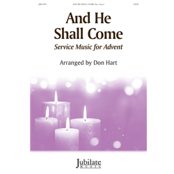 And He Shall Come:<br>Service Music for Advent