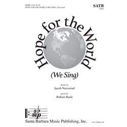 Hope for the World (We Sing) - SATB