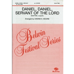 Daniel, Daniel, Servant of the Lord