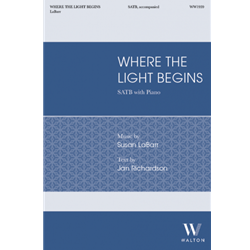 Where the Light Begins - SSA