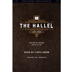 The Hallel (Psalms of Praise and Thanksgiving)