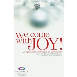 We Come With Joy!