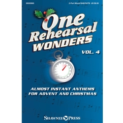 One Rehearsal Wonders, Volume 4: Almost Instant Anthems for Advent and Christmas