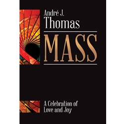 Mass - A Celebration of Love and Joy