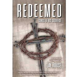 Redeemed: Songs of His Sacrifice