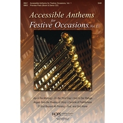 Accesible Anthems for Festive Occasions, Volume 1