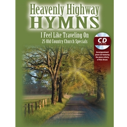 Heavenly Highway Hymns: I Feel Like Traveling On