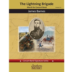 The Lightning Brigade: March for Concert Band