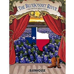 The Bluebonnet Revue: Vaudeville Meets Texas