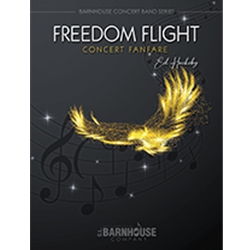 Freedom Flight: Concert Fanfare