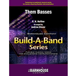 Them Basses: A march in which the bass instruments have the melody throughout