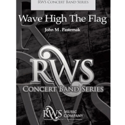 Wave High the Flag