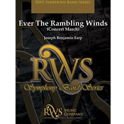 Ever the Rambling Winds (Concert March)