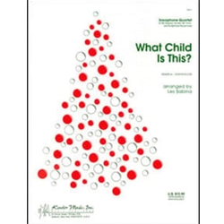 What Child Is This? - Sax Quartet (SATB)