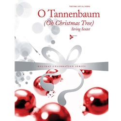 O Tannenbaum (O Christmas Tree) for String Sextet