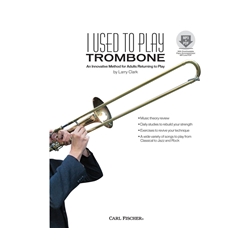 I Used to Play Trombone