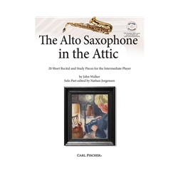 The Alto Saxophone in the Attic