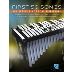 First 50 Songs You Should Play on the Vibraphone