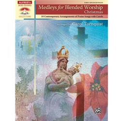 Medleys For Blended Worship: Christmas