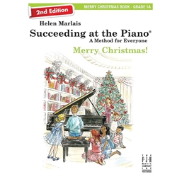 Succeeding at the Piano: Merry Christmas (2nd Edition)