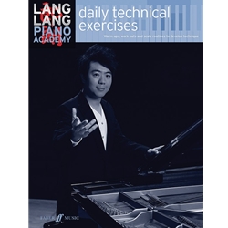 Lang Lang Piano Academy: Daily Technical Exercises