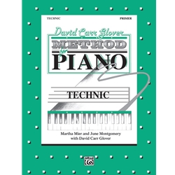 David Carr Glover Method for Piano: Technic