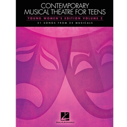 Contemporary Musical Theatre for Teens: Young Women's Edition, Volume 2