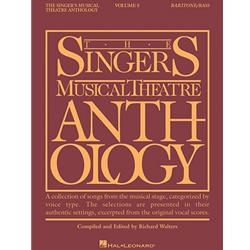 The Singer's Musical Theatre Anthology: Baritone/Bass, Volume 5