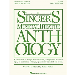 The Singer's Musical Theatre Anthology: Tenor, Teen's Edition