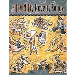 Fifty Nifty Novelty Songs