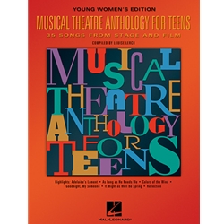 Musical Theatre Anthology for Teens: Young Women's Edition