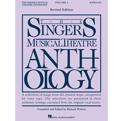 The Singer's Musical Theatre Anthology: Soprano, Volume 2