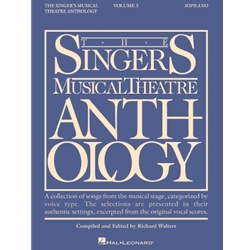 The Singer's Musical Theatre Anthology: Volume 3, Soprano