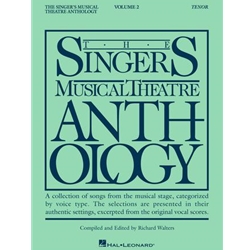 The Singer's Musical Theatre Anthology: Tenor, Volume 2