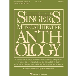 The Singer's Musical Theatre Anthology: Tenor, Volume 3