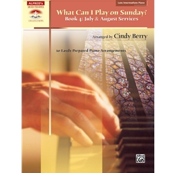 What Can I Play on Sunday?, Book 4: July & August Services