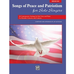 Songs of Peace and Patriotism for Solo Singers