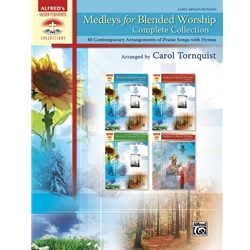 Medleys for Blended Worship, Complete Collection