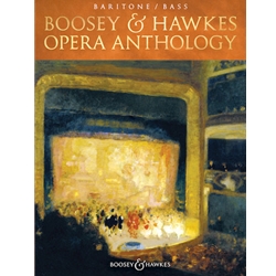 Boosey & Hawkes Opera Antholoy: Baritone/Bass