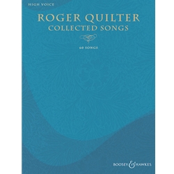 Roger Quilter: Collected Songs