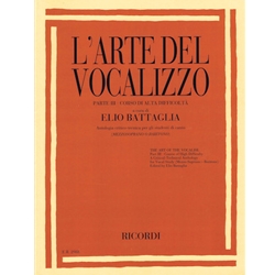 L'Arte Del Vocalizzo, Part III (Critical-Technical Anthology for Students)