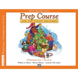 Alfred's Basic Piano Prep Course: Christmas Joy Book