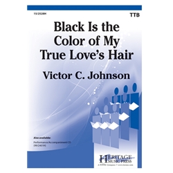 Black Is the Color of My True Love's Hair - TTB