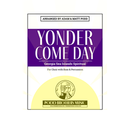 Yonder Come Day - 2-Part