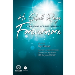 He Shall Reign Forevermore